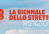 Biennale dello Stretto – III Edizione TRA TERRA E FORMA. MUTAZIONI LENTE